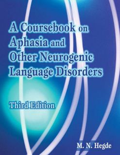 [View] KINDLE PDF EBOOK EPUB A Coursebook on Aphasia and Other Neurogenic Language Disorders by  M.N