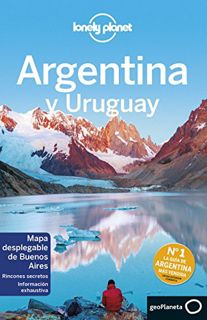View EPUB KINDLE PDF EBOOK Lonely Planet Argentina y Uruguay (Travel Guide) (Spanish Edition) by  Lo