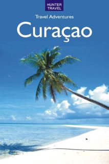 READ [EPUB KINDLE PDF EBOOK] Travel Adventures Curacao by  Lynne Sullivan 📍