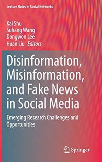 [READ] EBOOK EPUB KINDLE PDF Disinformation, Misinformation, and Fake News in Social Media (Lecture