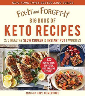 [ACCESS] PDF EBOOK EPUB KINDLE Fix-It and Forget-It Big Book of Keto Recipes: 275 Healthy Slow Cooke