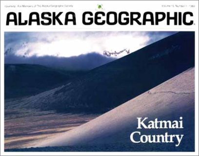 [GET] PDF EBOOK EPUB KINDLE Katmai Country (Alaska Geographic) by  Alaska Geographic Association 📪