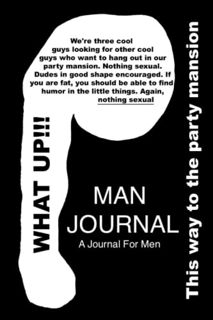 [READ] KINDLE PDF EBOOK EPUB Man Journal: A Journal for Men by  mike bausch 📗
