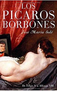 [READ] [PDF EBOOK EPUB KINDLE] Los picaros Borbones/ The Bourbons rogues (Spanish Edition) by  Jose