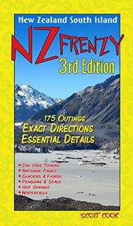 Access [EPUB KINDLE PDF EBOOK] NZ Frenzy South Island New Zealand 3rd Edition by  Scott R Cook 📔