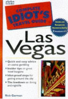 GET [EPUB KINDLE PDF EBOOK] The Complete Idiot's Travel Guide to Las Vegas (The Complete Idiot's Tra