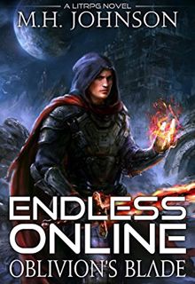 View EBOOK EPUB KINDLE PDF Endless Online: Oblivion's Blade: A LitRPG Adventure - Book 1 by  M.H. Jo