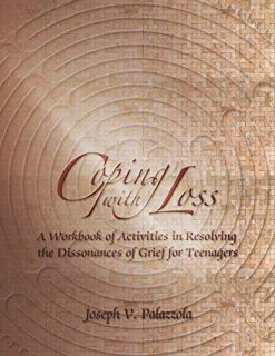 [GET] KINDLE PDF EBOOK EPUB Coping with Loss: A Workbook of Activities in Resolving the Dissonances