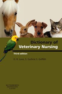 READ [EPUB KINDLE PDF EBOOK] Dictionary of Veterinary Nursing by  Denis Richard Lane,Sue Guthrie,Sia