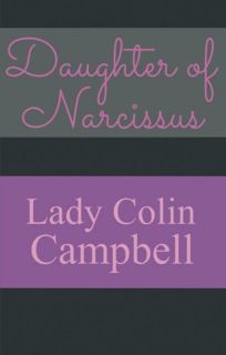 Get EPUB KINDLE PDF EBOOK Daughter of Narcissus: A Family's Struggle to Survive Their Mother's Narci