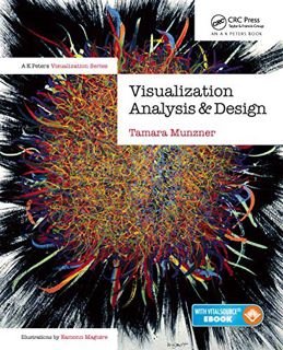 [GET] [EBOOK EPUB KINDLE PDF] Visualization Analysis and Design (AK Peters Visualization Series) by