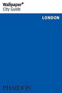 GET PDF EBOOK EPUB KINDLE Wallpaper* City Guide London by  Wallpaper* 📍