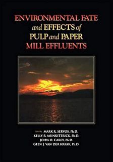 [ACCESS] EBOOK EPUB KINDLE PDF Environmental Fate and Effects of Pulp and Paper: Mill Effluents by M