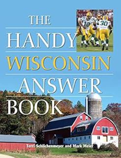 [READ] EPUB KINDLE PDF EBOOK The Handy Wisconsin Answer Book (The Handy Answer Book Series) by Terri