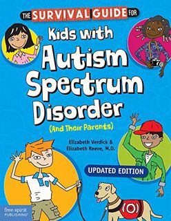 [ACCESS] KINDLE PDF EBOOK EPUB The Survival Guide for Kids with Autism Spectrum Disorder (And Their