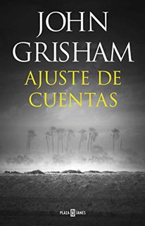 READ [EBOOK EPUB KINDLE PDF] Ajuste de cuentas (Spanish Edition) by  John Grisham 📮