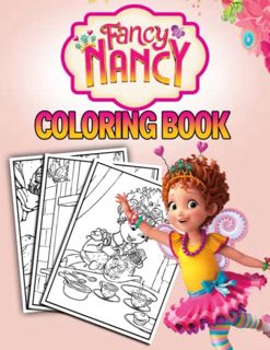 [View] [EBOOK EPUB KINDLE PDF] Fancỵ Nancỵ Coloring Book: Encourage Creativity with One Sided Colori