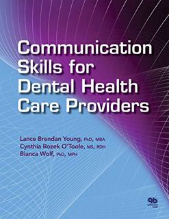 ACCESS [PDF EBOOK EPUB KINDLE] Communication Skills for Dental Health Care Providers by  Lance Brend