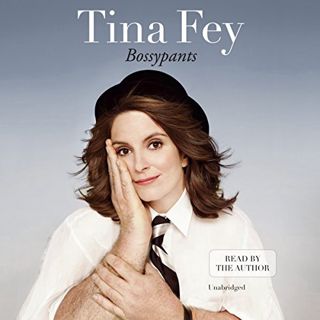 [Access] [EPUB KINDLE PDF EBOOK] Bossypants by  Tina Fey,Tina Fey,Hachette Audio 💜