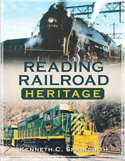 READ [PDF EBOOK EPUB KINDLE] Reading Railroad Heritage (America Through Time) by  Kenneth C. Springi