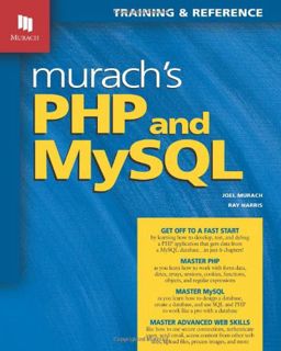View [EPUB KINDLE PDF EBOOK] Murach's PHP and MySQL by  Joel Murach &  Ray Harris 💏