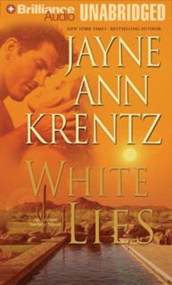 [View] EBOOK EPUB KINDLE PDF White Lies (The Arcane Society, Book 2) by  Jayne Ann Krentz,Kathy Garv