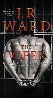 Read EPUB KINDLE PDF EBOOK The Viper (3) (Black Dagger Brotherhood: Prison Camp) by  J.R. Ward 💏