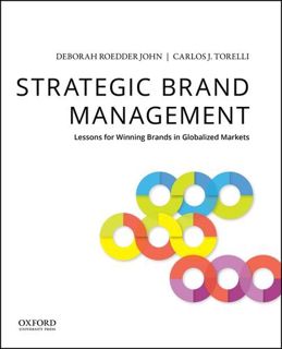 Read KINDLE PDF EBOOK EPUB Strategic Brand Management: Lessons for Winning Brands in Globalized Mark