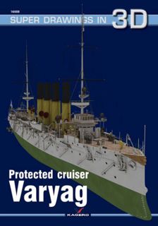 [GET] EBOOK EPUB KINDLE PDF Protected Cruiser Varyag (Super Drawings in 3D) by  Stefan Draminksi 📕