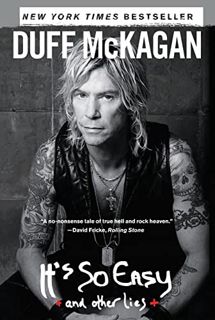 [Get] [EPUB KINDLE PDF EBOOK] It's So Easy: and other lies by  Duff McKagan ✓