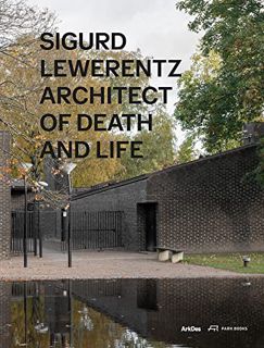 Get EBOOK EPUB KINDLE PDF Sigurd Lewerentz Architect of Death and Life /anglais by  Kieran Long,Joha