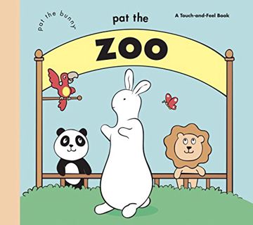 [Read] [EBOOK EPUB KINDLE PDF] Pat the Zoo (Pat the Bunny) (Touch-and-Feel) by  Golden Books &  LV S