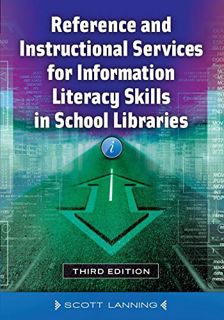 Access KINDLE PDF EBOOK EPUB Reference and Instructional Services for Information Literacy Skills in