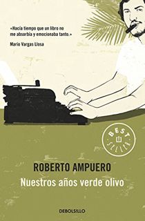 [ACCESS] [KINDLE PDF EBOOK EPUB] Nuestros años verde olivo by  Roberto Ampuero 💖