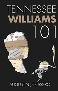 READ EBOOK EPUB KINDLE PDF Tennessee Williams 101 by  Augustin J Correro 📫