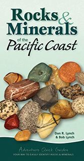 [Get] [EBOOK EPUB KINDLE PDF] Rocks & Minerals of the Pacific Coast: Your Way to Easily Identify Roc