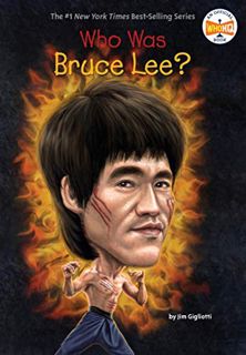 Access EBOOK EPUB KINDLE PDF Who Was Bruce Lee? (Who Was?) by  Jim Gigliotti,Who HQ,John Hinderliter