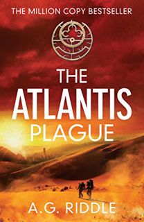 [Read] EPUB KINDLE PDF EBOOK The Atlantis Plague: A Thriller (The Origin Mystery, Book 2) by  A.G. R