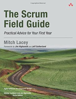 GET PDF EBOOK EPUB KINDLE The Scrum Field Guide: Practical Advice for Your First Year (Agile Softwar