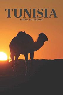 Get [EBOOK EPUB KINDLE PDF] Tunisia: Travel Notebook, Journal, Diary (110 Lined Pages, 6 x 9) by  Tr