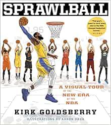 [Read] KINDLE PDF EBOOK EPUB Sprawlball: A Visual Tour of the New Era of the NBA by Kirk Goldsberry