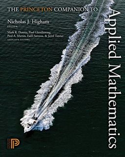 READ [PDF EBOOK EPUB KINDLE] The Princeton Companion to Applied Mathematics by  Nicholas J. Higham,M