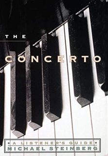 GET PDF EBOOK EPUB KINDLE The Concerto: A Listener's Guide by  Michael Steinberg 💙