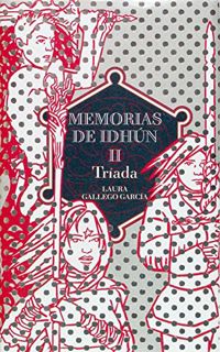 Read EPUB KINDLE PDF EBOOK Memorias de Idhún II. Tríada (Memorias De Idhun) (Spanish Edition) by  La