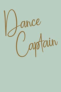 [READ] EPUB KINDLE PDF EBOOK Dance Captain: Stylish Lined Journal with Mint Green Cover by  Arlo Bea