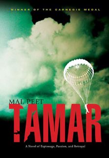 GET [KINDLE PDF EBOOK EPUB] Tamar: A Novel of Espionage, Passion, and Betrayal by  Mal Peet 📌