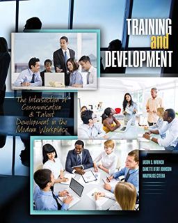 Read EPUB KINDLE PDF EBOOK Training and Development: The Intersection of Communication and Talent De
