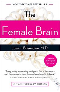 Access [EBOOK EPUB KINDLE PDF] The Female Brain by  Louann Brizendine 📝