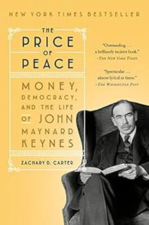 [READ] [KINDLE PDF EBOOK EPUB] The Price of Peace: Money, Democracy, and the Life of John Maynard Ke