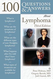 [Get] [EBOOK EPUB KINDLE PDF] 100 Questions & Answers About Lymphoma by  Peter Holman,Gregory Bociek